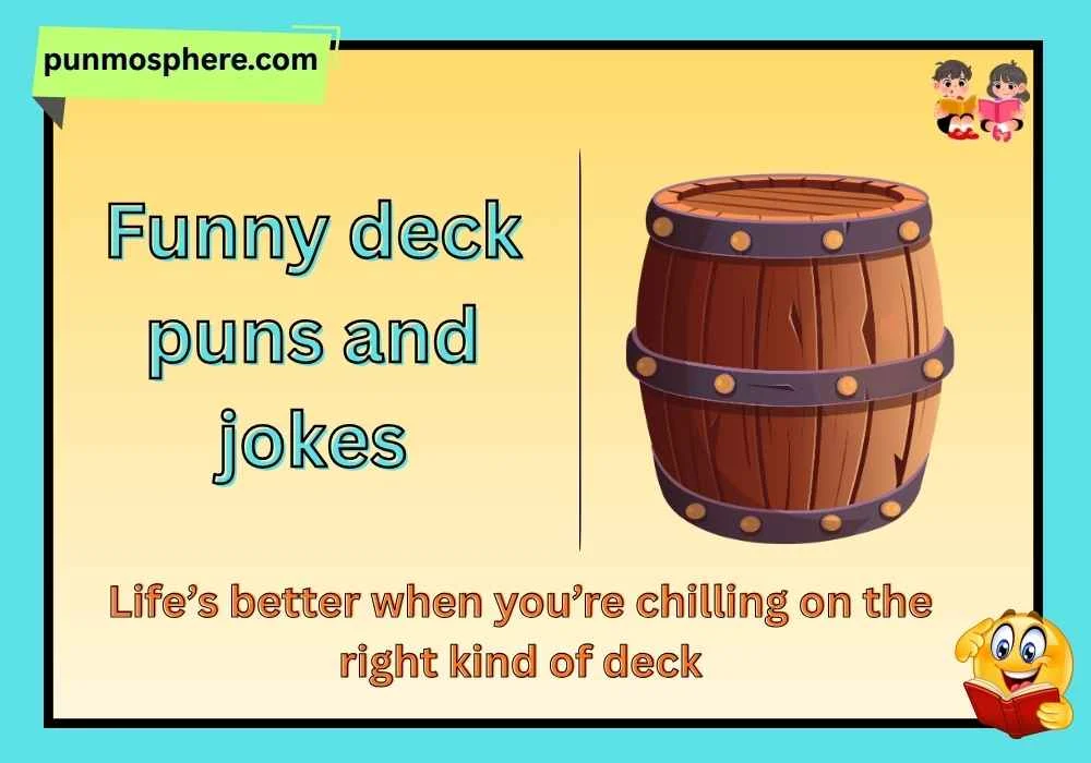 Funny deck puns and jokes