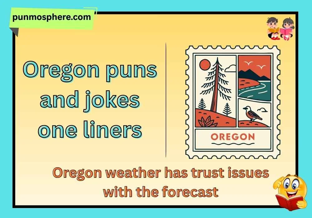 Oregon puns and jokes one liners