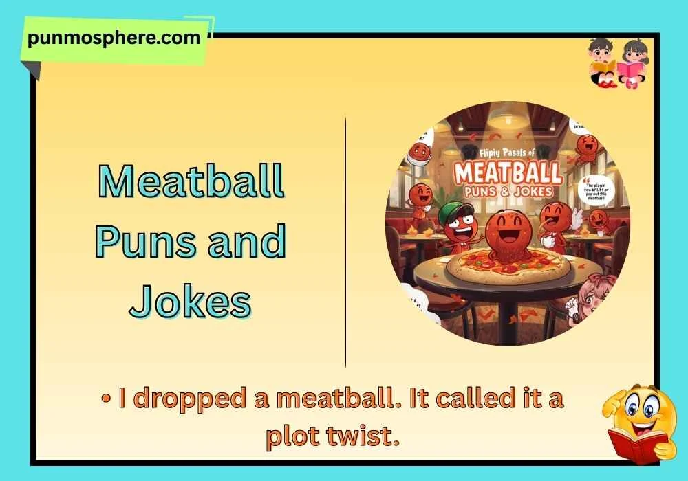 Meatball Puns and Jokes