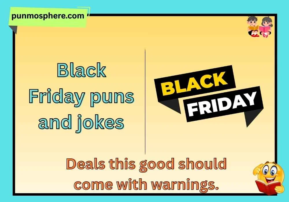 Black Friday puns and jokes