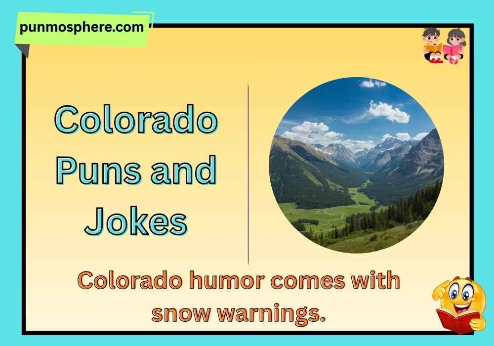 Colorado Puns and Jokes