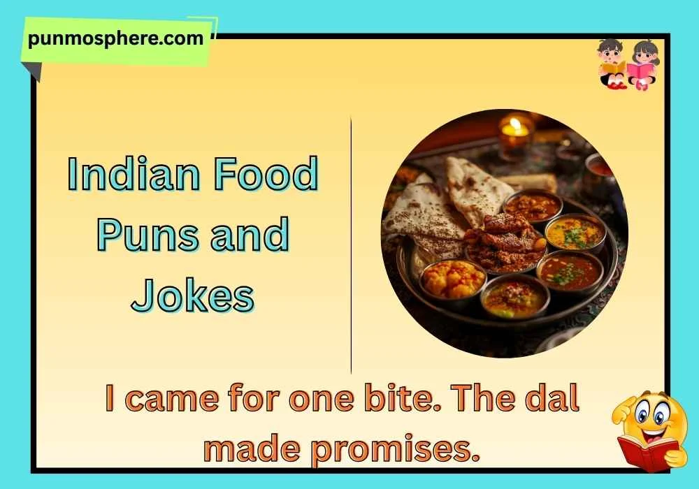 Indian Food Puns and Jokes