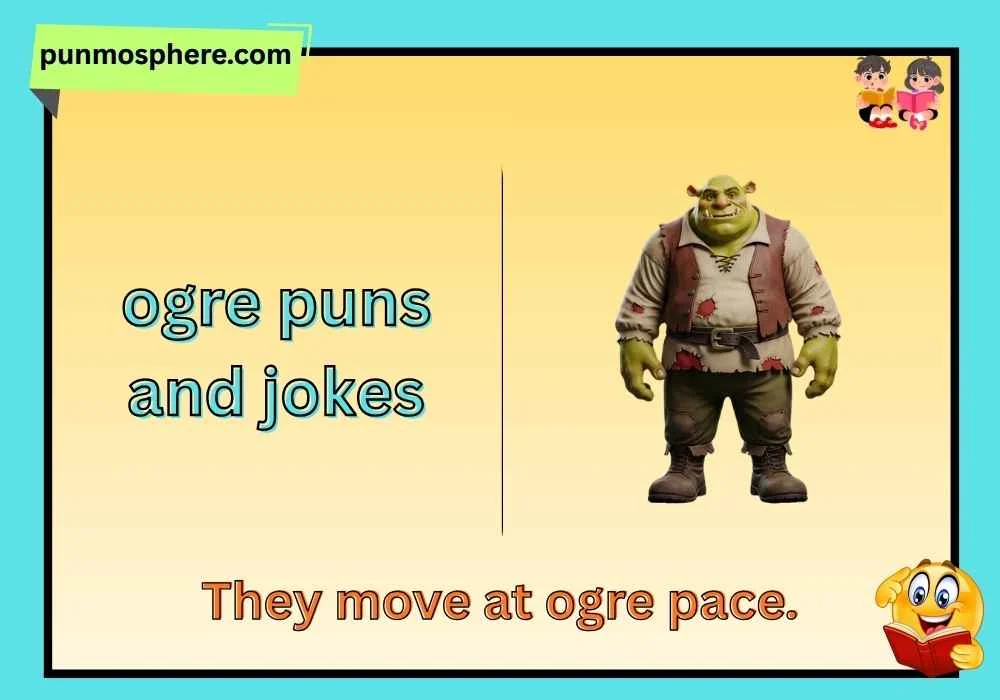 ogre puns and jokes