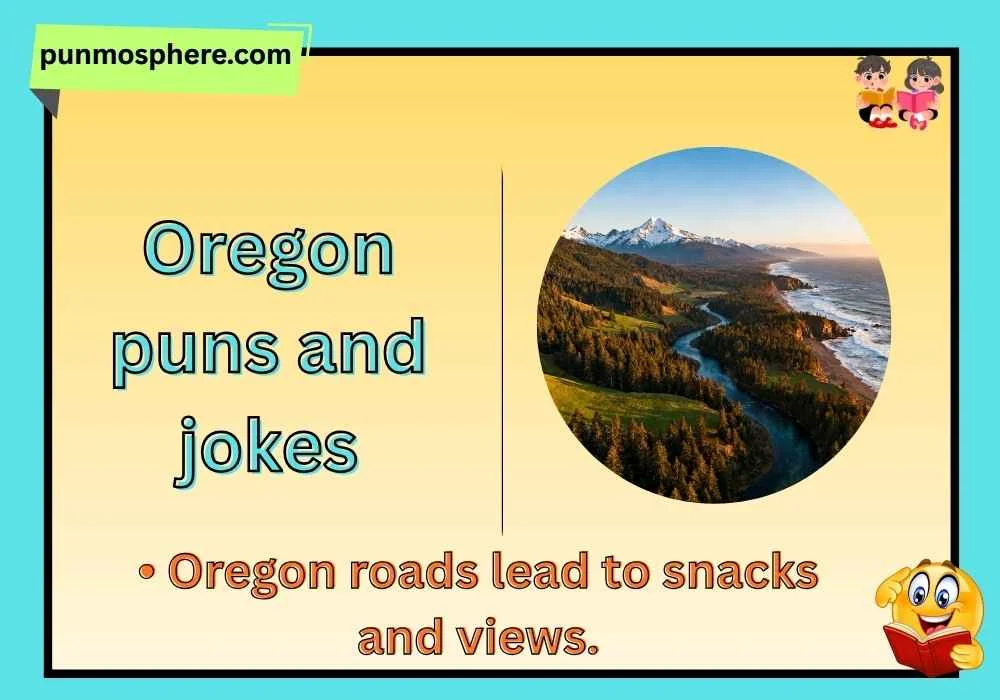 Oregon puns and jokes