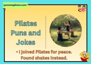 Pilates Puns and Jokes