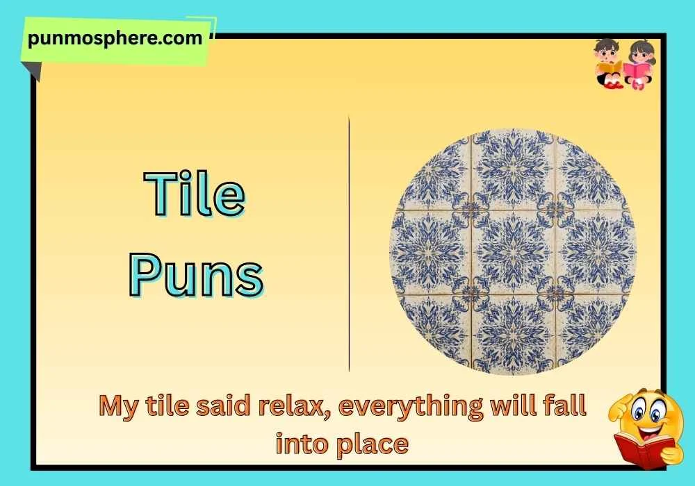 Tile Puns