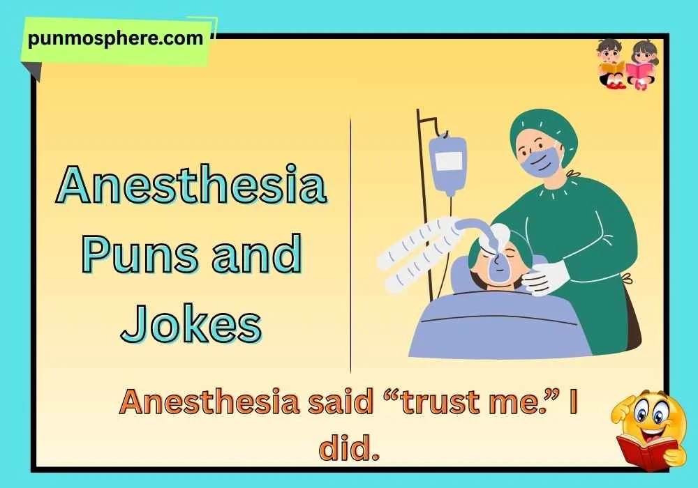Anesthesia Puns and Jokes