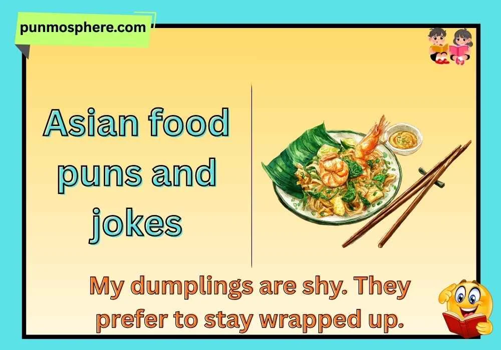 Asian food puns and jokes