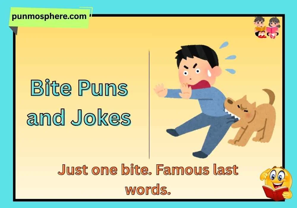 Bite Puns and Jokes