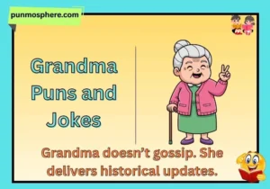 Grandma Puns and Jokes