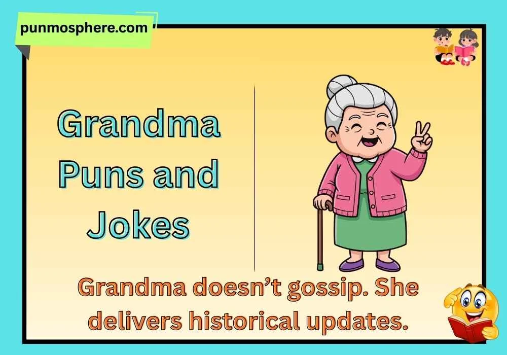 Grandma Puns and Jokes