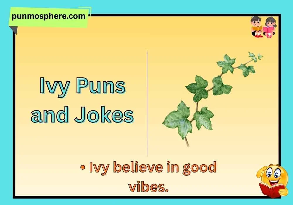 Ivy Puns and Jokes