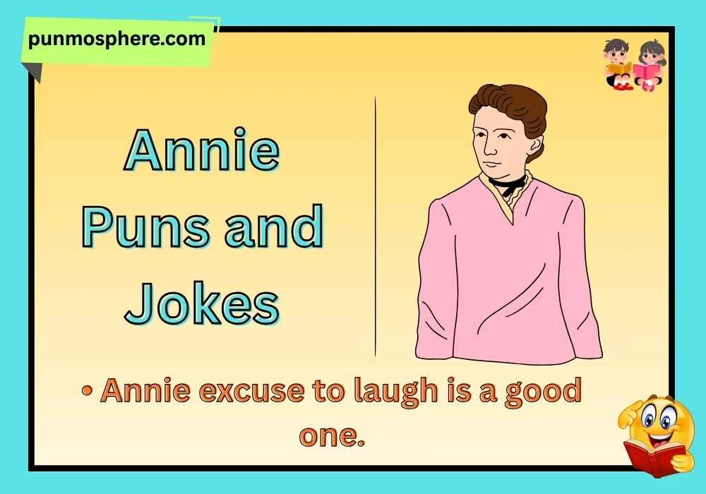 Annie Puns and Jokes