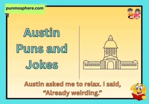 Austin Puns and Jokes