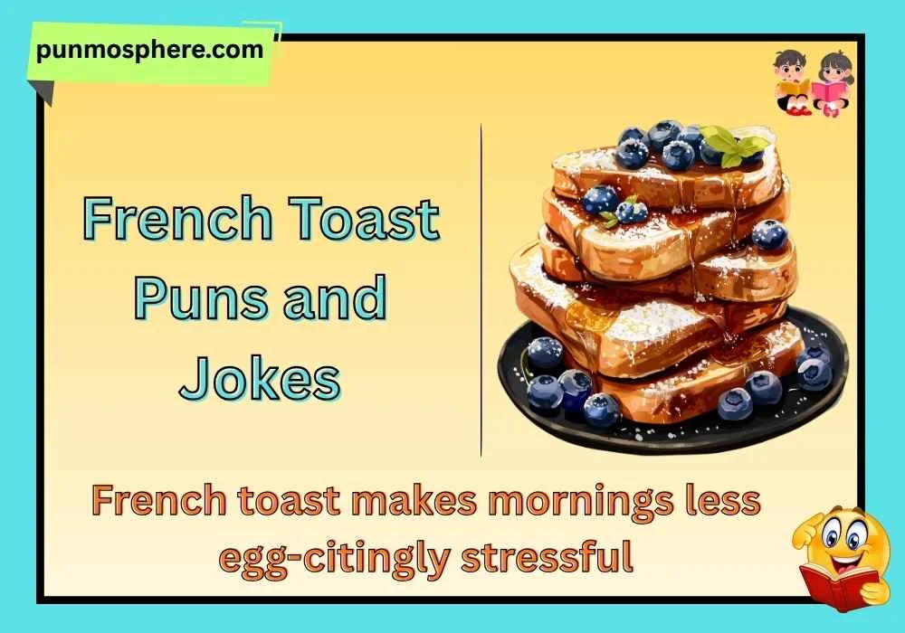 French Toast Puns and Jokes