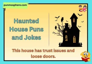 Haunted House Puns and Jokes