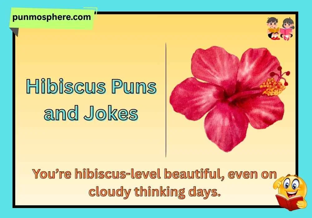 Hibiscus Puns and Jokes