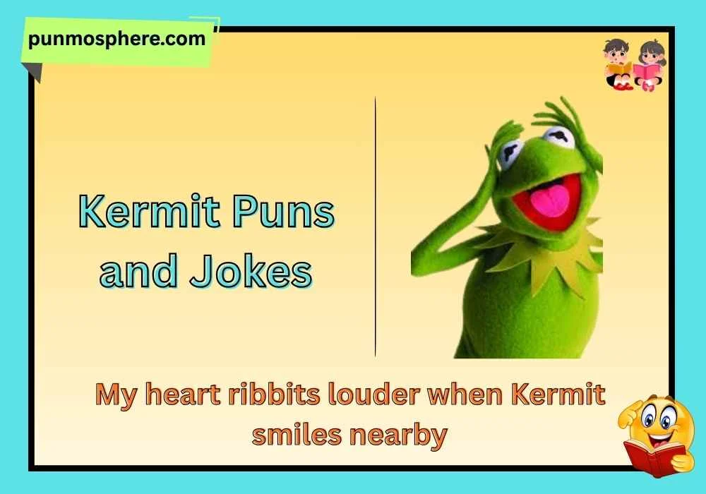 Kermit Puns and Jokes