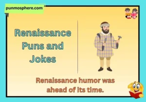 Renaissance Puns and Jokes