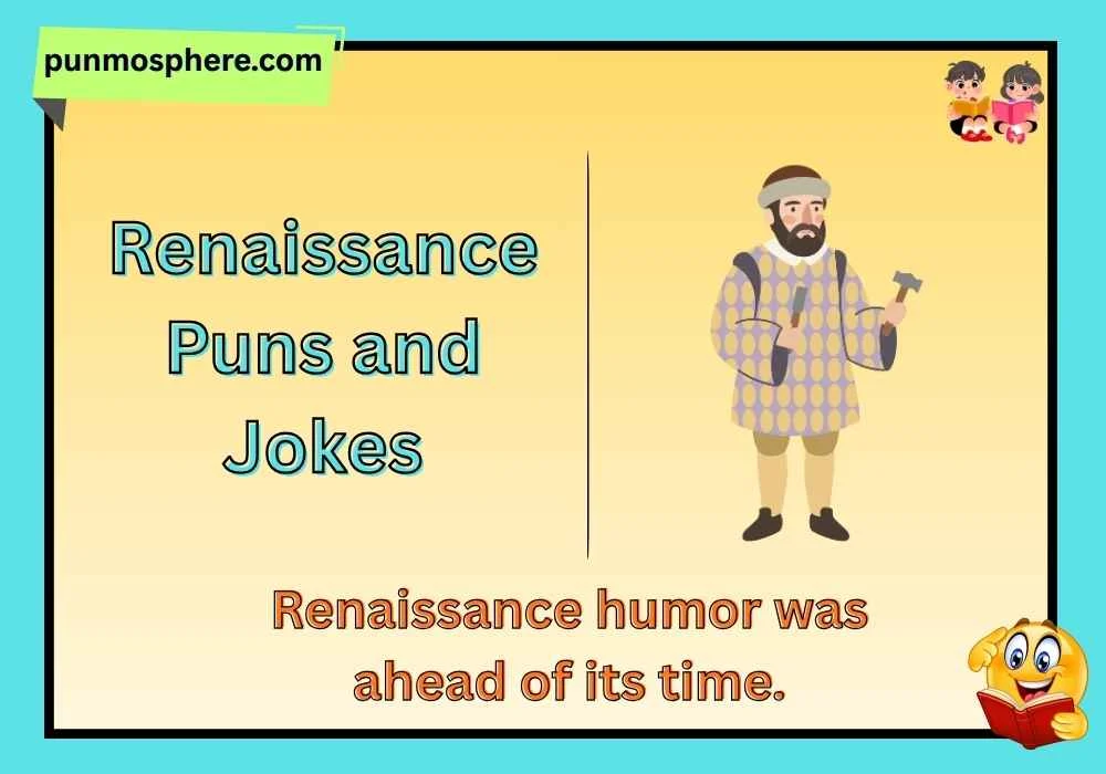 Renaissance Puns and Jokes