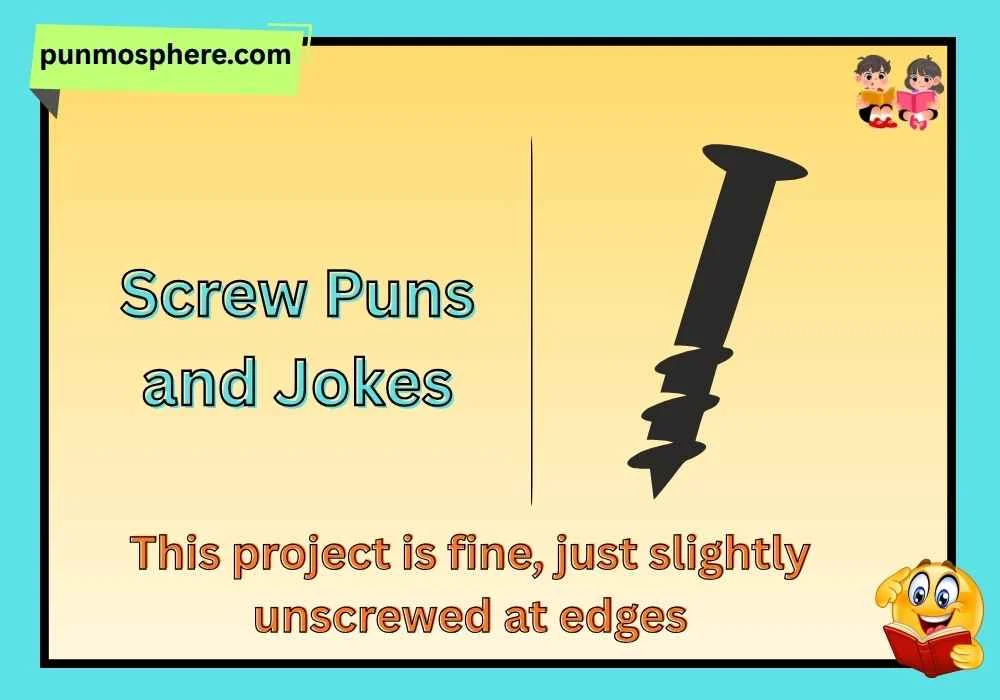 Screw Puns and Jokes