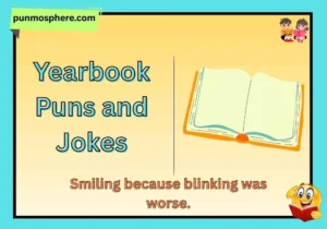 Yearbook Puns and Jokes