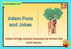 Adam Puns and Jokes