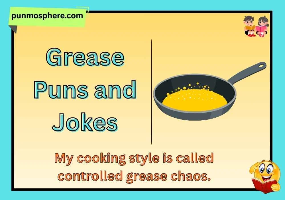Grease Puns and Jokes