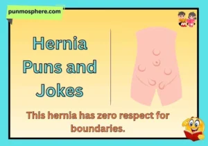 Hernia Puns and Jokes