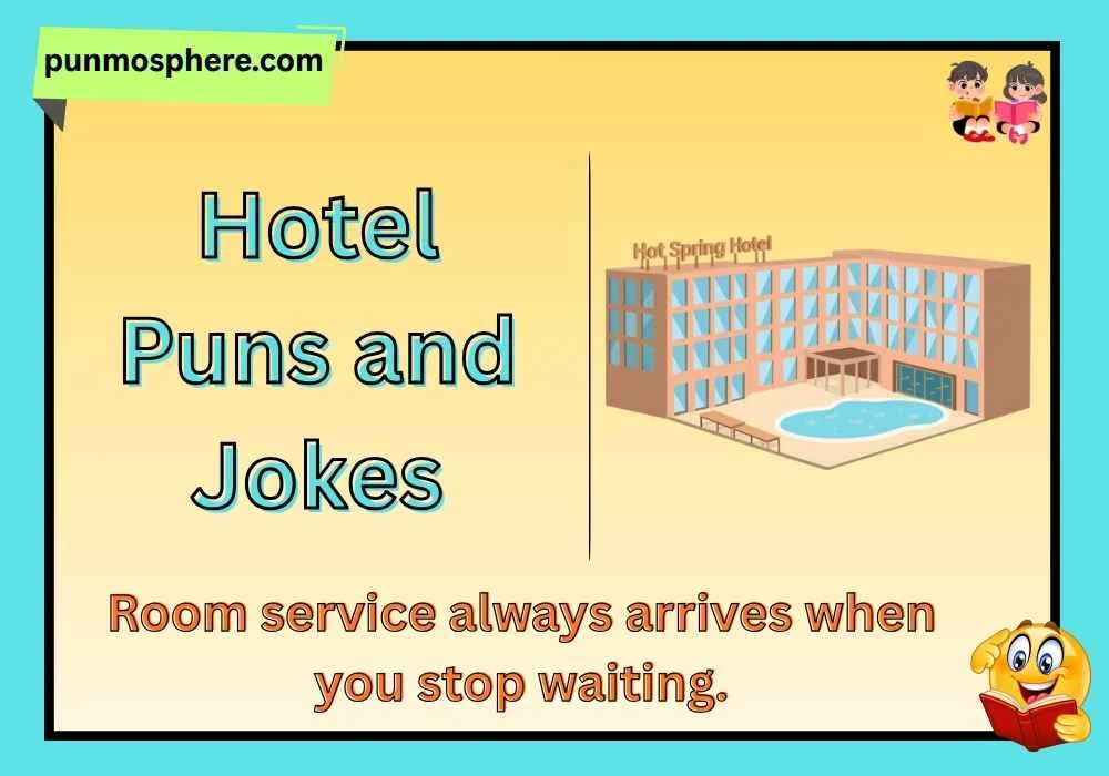 Hotel Puns and Jokes