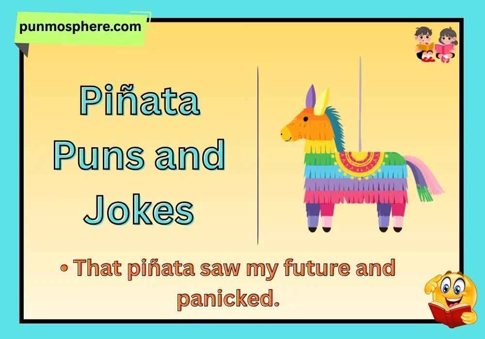 Piñata Puns and Jokes