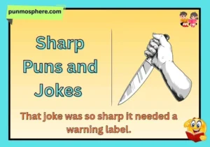 Sharp Puns and Jokes