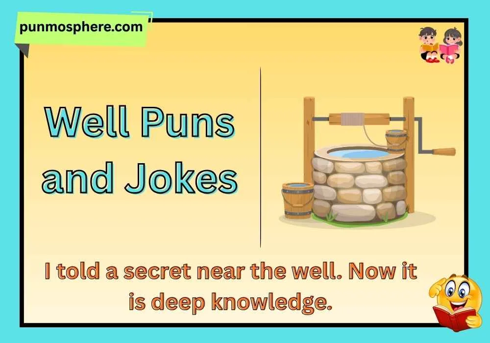 Well Puns and Jokes