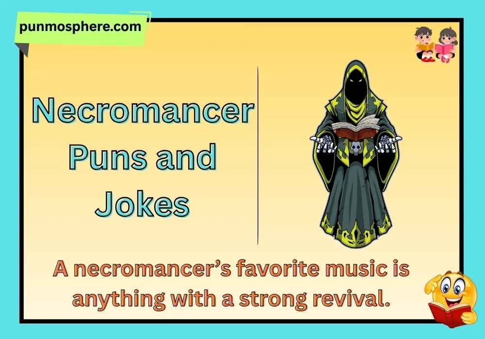 Necromancer Puns and Jokes