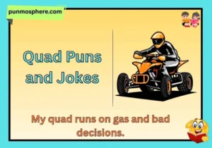 Quad Puns and Jokes